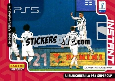 Sticker Ai Bianconeri La Ps5 Supercup - Cristiano Ronaldo Esulta - Instant Calciatori 2020-2021
 n. 6 - Panini