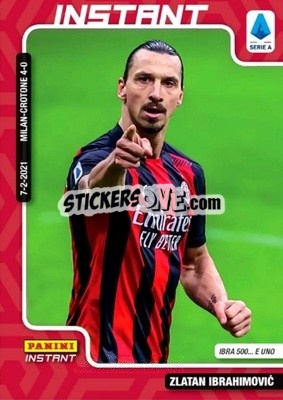 Sticker Zlatan Ibrahimovic - Instant Calciatori 2020-2021
 - Panini