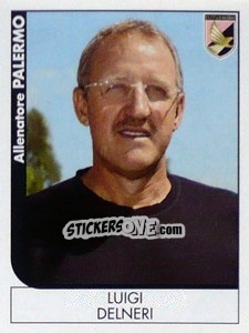 Sticker Luigi Delneri (Allenatore) - Calciatori 2005-2006 - Panini