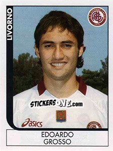 Sticker Edoardo Grosso - Calciatori 2005-2006 - Panini