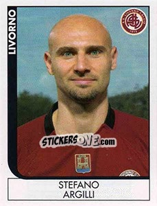 Cromo Stefano Argilli - Calciatori 2005-2006 - Panini