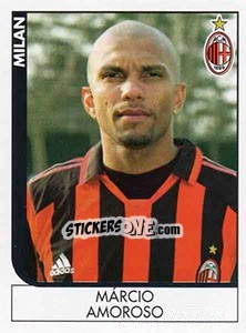 Cromo Márcio Amoroso - Calciatori 2005-2006 - Panini