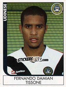 Sticker Fernando Damian Tissone - Calciatori 2005-2006 n. A105 - Panini