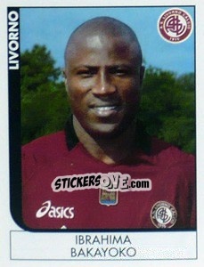 Sticker Ibrahima Bakayoko - Calciatori 2005-2006 n. 237 - Panini