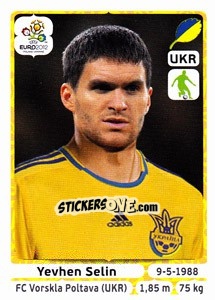 Sticker Yevhen Selin - UEFA Euro Poland-Ukraine 2012 n. 410 - Panini