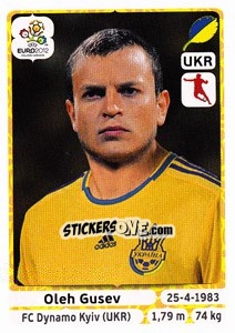 Sticker Oleh Gusev - UEFA Euro Poland-Ukraine 2012 n. 413 - Panini