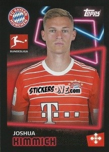 Cromo Joshua Kimmich - German Football Bundesliga 2022-2023 - Topps