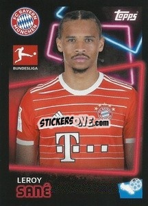 Sticker Leroy Sané - German Football Bundesliga 2022-2023 - Topps