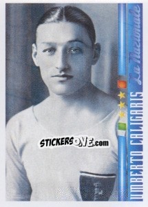 Cromo Umberto Caligaris - Azzurro Mondiale 1910-2002 n. 7 - Panini