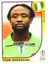 Figurina Tijani Babangida - FIFA World Cup Korea/Japan 2002 - Panini