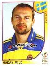 Cromo Hakan Mild - FIFA World Cup Korea/Japan 2002 - Panini