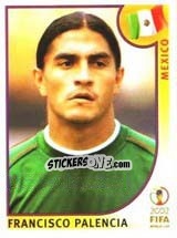 Sticker Francisco Palencia - FIFA World Cup Korea/Japan 2002 - Panini