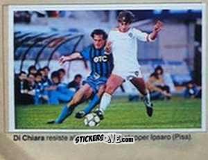 Figurina Di Chiara / Ipsaro - Calciostadio 1984-1985
 n. 185 - Edis