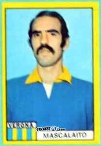 Sticker Luigi Mascalaito - Calciatori 1971-1972
 n. VER8 - Edis