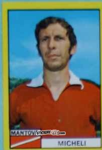 Sticker Dante Micheli - Calciatori 1971-1972
 n. MAN8 - Edis