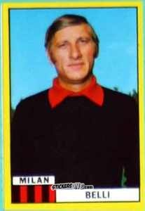 Sticker Pierangelo Belli - Calciatori 1971-1972
 n. MIL4 - Edis