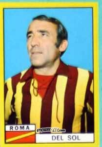 Cromo Luis Del Sol - Calciatori 1971-1972
 n. ROM9 - Edis