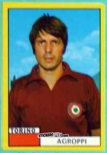 Figurina Aldo Agroppi - Calciatori 1971-1972
 n. TOR6 - Edis