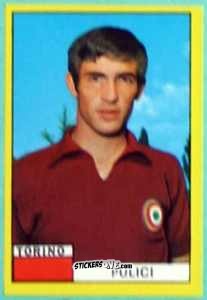 Cromo Paolino Pulici - Calciatori 1971-1972
 n. TOR11 - Edis