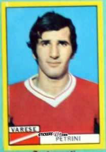 Sticker Carlo Petrini - Calciatori 1971-1972
 n. VAR11 - Edis