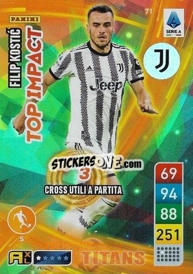 Sticker Filip Kostic - Calciatori 2022-2023. Adrenalyn XL TITANS
 n. T71 - Panini