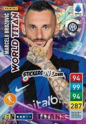 Sticker Marcelo Brozović - Calciatori 2022-2023. Adrenalyn XL TITANS
 n. T244 - Panini