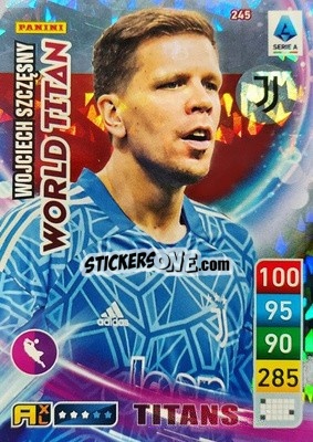 Sticker Wojciech Szczesny - Calciatori 2022-2023. Adrenalyn XL TITANS
 n. T245 - Panini