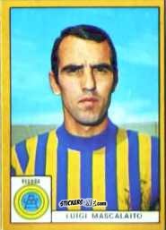 Cromo Mascalaito - Calciatori 1969-1970. Mexico 70
 n. A253 - Edis