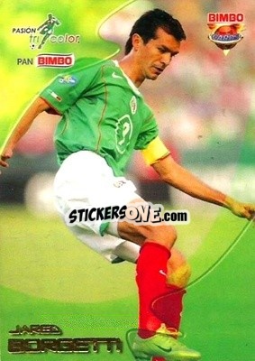 Sticker Jared Borgetti - Pasion Tricolor 2005
 - Bimbo