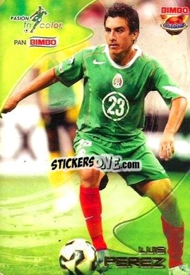 Sticker Luis Pérez - Pasion Tricolor 2005
 - Bimbo