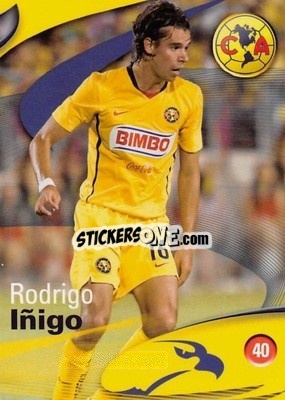 Sticker Rodrigo Íñigo - Futbol Mexicano. Club America 2009-2010
 - IMAGICS