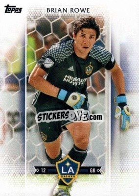 Cromo Brian Rowe - MLS 2017
 - Topps