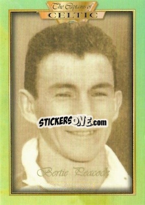 Sticker Bertie Peacock - The Captains Of Celtic
 n. 17p - Futera