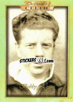 Cromo Bobby Evans - The Captains Of Celtic
 - Futera