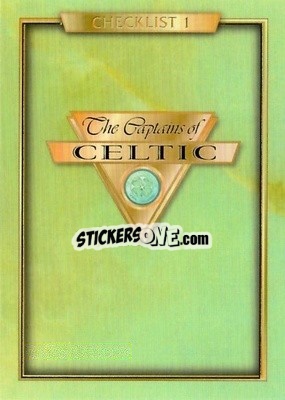 Figurina Checklist I - The Captains Of Celtic
 - Futera