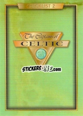 Cromo Checklist II - The Captains Of Celtic
 - Futera