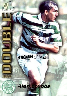 Cromo Alan Stubbs - Celtic The Double 1998
 n. DB16-g - Futera