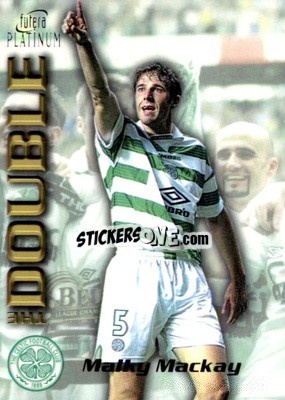 Sticker Malky Mackay - Celtic The Double 1998
 n. DB9 - Futera