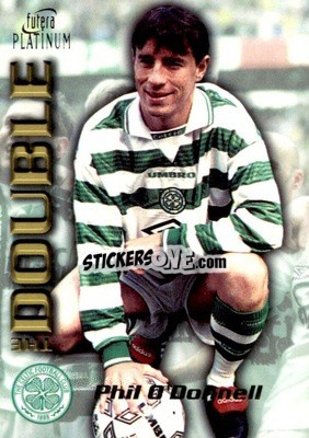 Sticker Phil O’Donnell - Celtic The Double 1998
 - Futera