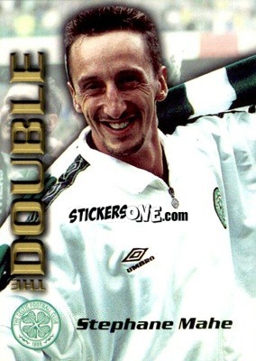 Sticker Staphane Mahe - Celtic The Double 1998
 - Futera