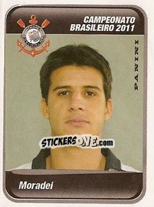 Sticker Moradei - Campeonato Brasileiro 2011 - Panini