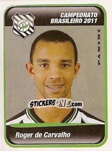 Cromo Roger de Carvalho - Campeonato Brasileiro 2011 - Panini