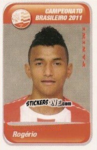 Cromo Rogerio - Campeonato Brasileiro 2011 - Panini