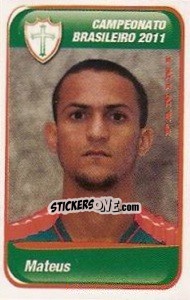 Sticker Mateus - Campeonato Brasileiro 2011 n. 560 - Panini
