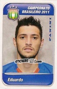 Figurina Eduardo - Campeonato Brasileiro 2011 - Panini