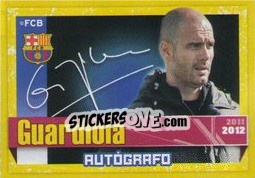 Sticker Guardiola (Autografo) - FC Barcelona 2011-2012 n. 19 - Panini