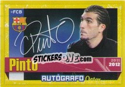Sticker Pinto (Autografo) - FC Barcelona 2011-2012 - Panini