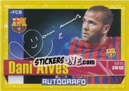 Sticker Dani Alves (Autografo) - FC Barcelona 2011-2012 n. 37 - Panini
