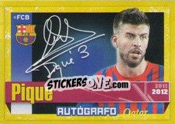 Sticker Pique (Autografo) - FC Barcelona 2011-2012 n. 43 - Panini