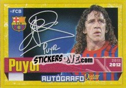 Sticker Puyol (Autografo) - FC Barcelona 2011-2012 n. 49 - Panini